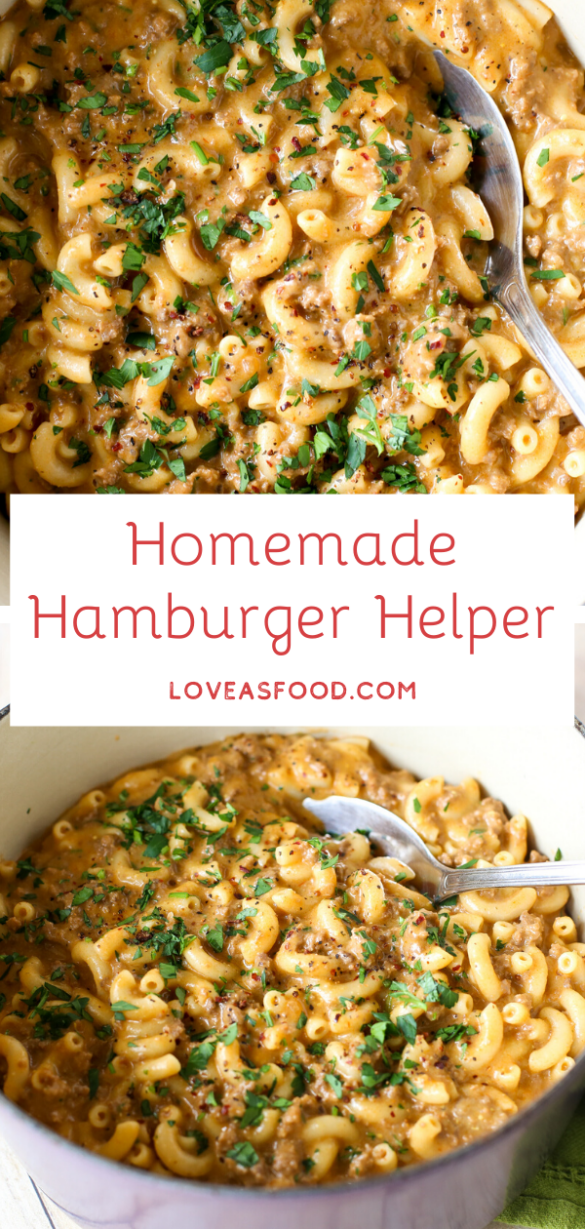 Homemade Hamburger Helper - Love As Food