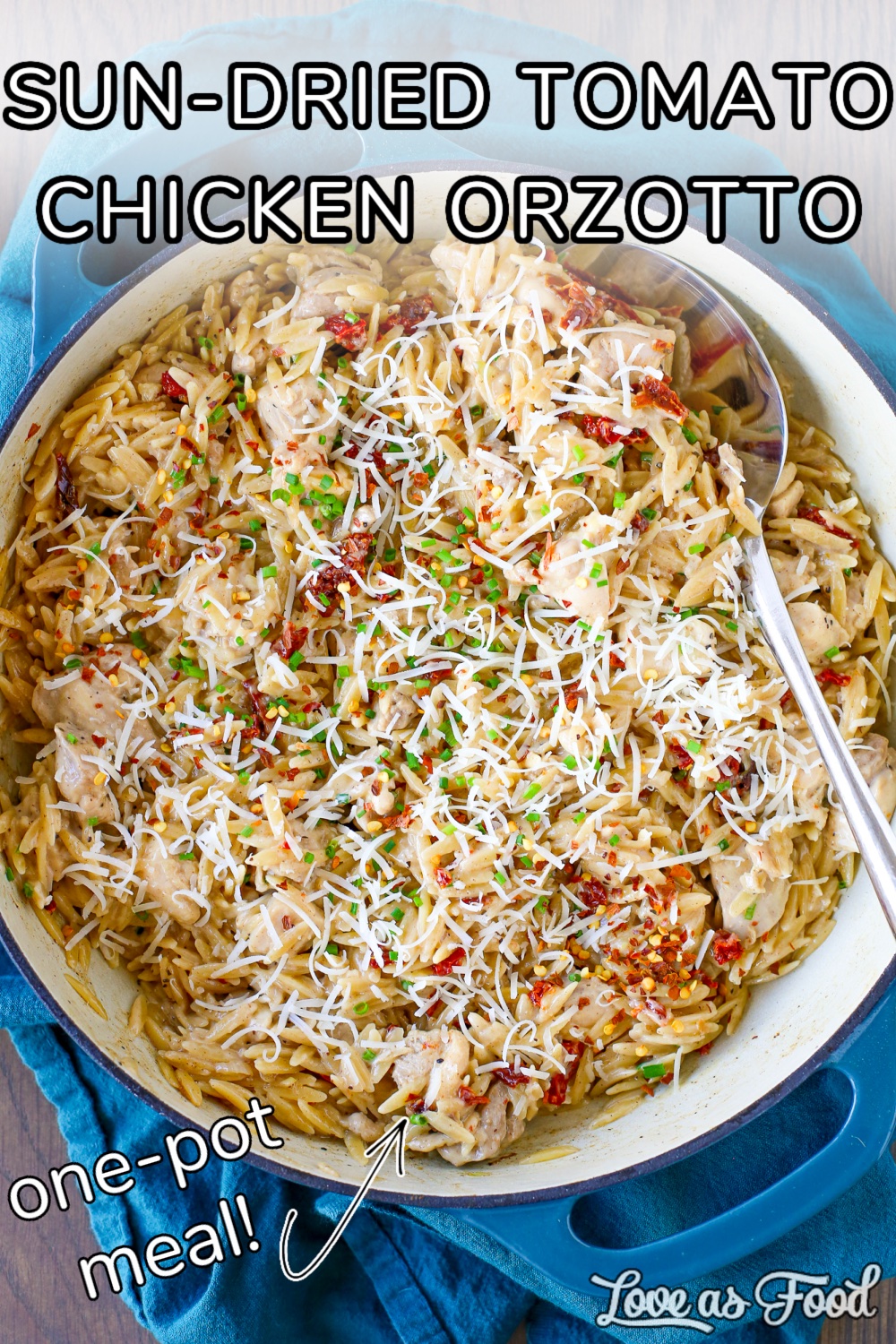 Sun-Dried Tomato Chicken Orzotto - Love As Food